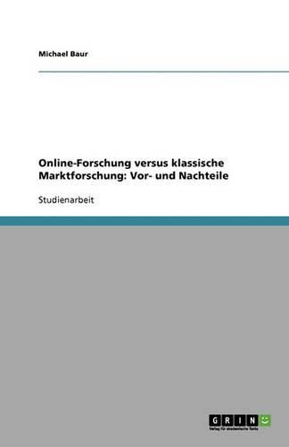 Cover image for Online-Forschung Versus Klassische Marktforschung: VOR- Und Nachteile