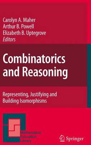 Cover image for Combinatorics and Reasoning: Representing, Justifying and Building Isomorphisms