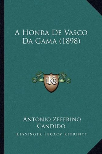 A Honra de Vasco Da Gama (1898)