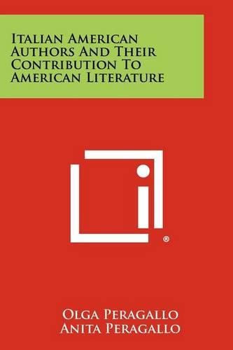 Cover image for Italian American Authors and Their Contribution to American Literature