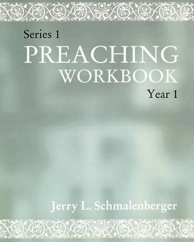 Cover image for Preaching Workbook: Series 1 Year 1