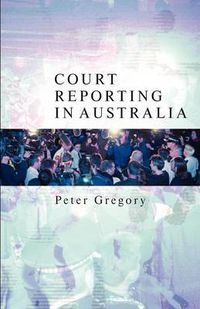 Cover image for Court Reporting in Australia