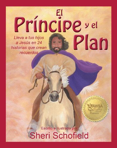 Cover image for El principe y el plan: Lleva a tus hij