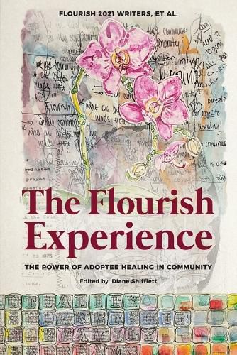 Cover image for The Flourish Experience: The Power of Adoptee Healing in Community