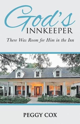 Cover image for God's Innkeeper: There Was Room for Him in the Inn