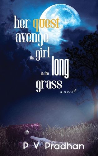 Cover image for her quest to avenge the girl in the long grass