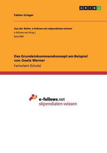 Cover image for Das Grundeinkommenskonzept am Beispiel von Goetz Werner