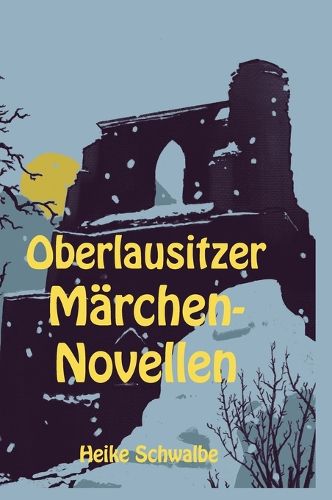 Cover image for Oberlausitzer Maerchennovellen