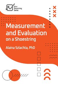 Cover image for Measurement and Evaluation on a Shoestring