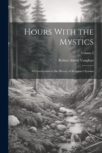 Cover image for Hours With the Mystics