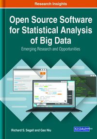 Cover image for Open Source Software for Statistical Analysis of Big Data: Emerging Research and Opportunities