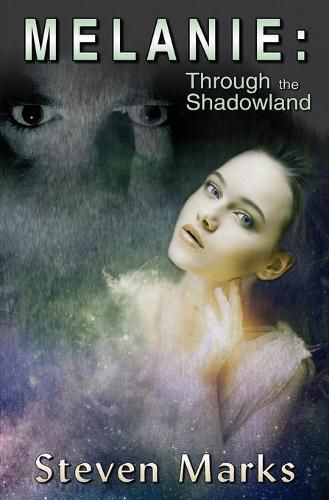 Cover image for Melanie: Through the Shadowland