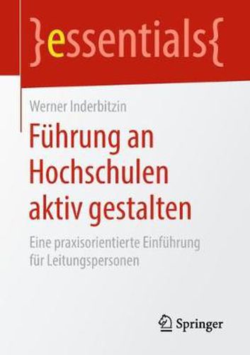 Cover image for Fuhrung an Hochschulen aktiv gestalten: Eine praxisorientierte Einfuhrung fur Leitungspersonen