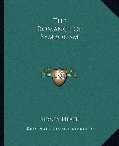 Cover image for The Romance of Symbolism