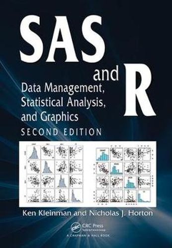 Cover image for SAS and R: Data Management, Statistical Analysis, and Graphics, Second Edition