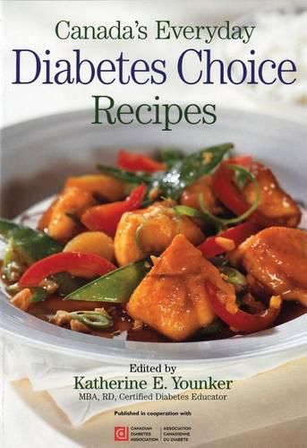 Cover image for Canada's Everyday Diabetes Choice Recipes