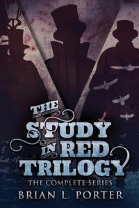 Cover image for The Study In Red Trilogy