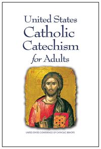 Cover image for United States Catholic Catechism for Adults