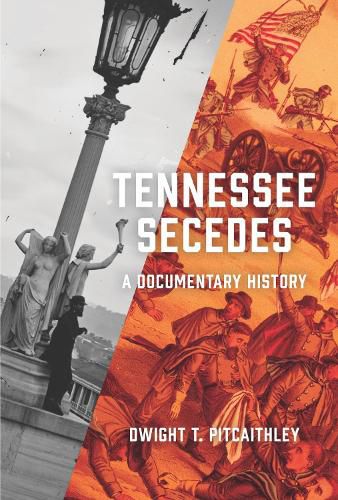 Cover image for Tennessee Secedes: A Documentary History