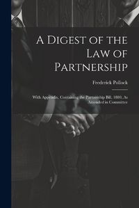 Cover image for A Digest of the Law of Partnership