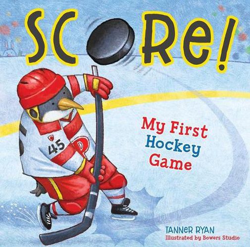 Cover image for Score! My First Hockey Game