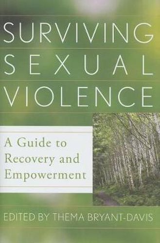 Surviving Sexual Violence: A Guide to Recovery and Empowerment