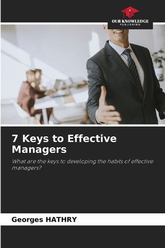 7 Keys to Effective Managers