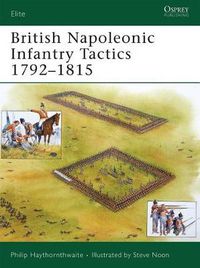 Cover image for British Napoleonic Infantry Tactics 1792-1815