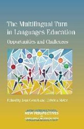 Cover image for The Multilingual Turn in Languages Education: Opportunities and Challenges