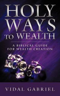 Cover image for Holy Ways to Wealth