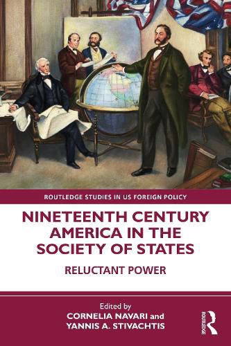 Cover image for Nineteenth Century America in the Society of States