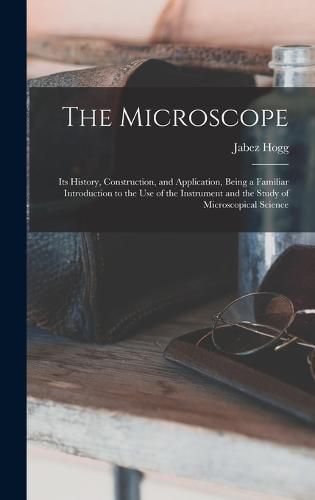 The Microscope