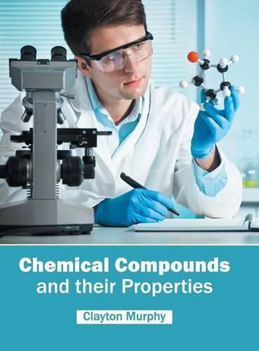 Cover image for Chemical Compounds and Their Properties