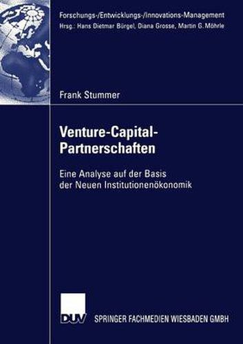 Cover image for Venture-Capital-Partnerschaften: Eine Analyse auf der Basis der Neuen Institutionenoekonomik