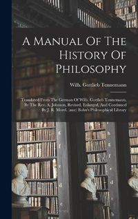 Cover image for A Manual Of The History Of Philosophy