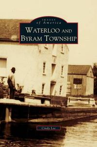 Cover image for Waterloo and Byram Township