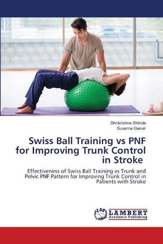 Cover image for Swiss Ball Training vs PNF for Improving Trunk Control in Stroke