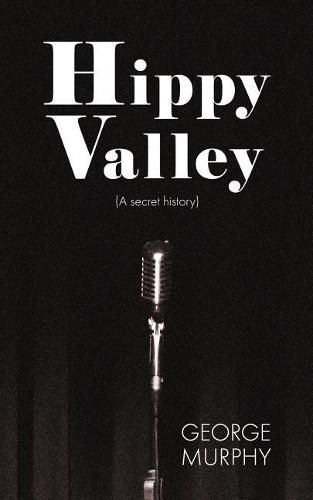 Cover image for Hippy Valley: (a Secret History)