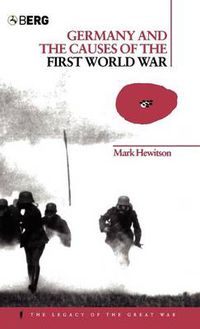 Cover image for Germany and the Causes of the First World War