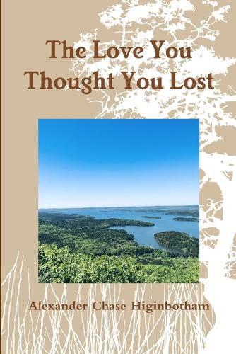 Cover image for The Love You Thought You Lost