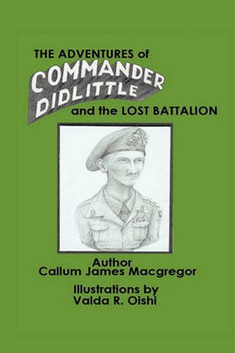 Cover image for The Adventures of Commander Didlittle and the Lost Battalion