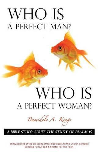 Cover image for Who Is A Perfect Man? Who Is A Perfect Woman?