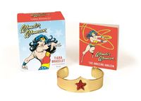 Cover image for Wonder Woman Tiara Bracelet and Illustrated Book