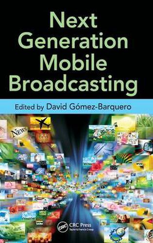 Cover image for Next Generation Mobile Broadcasting