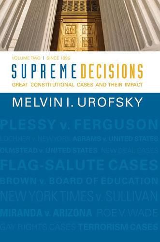 Cover image for Supreme Decisions, Volume 2: Great Constitutional Cases and Their Impact, Volume Two: Since 1896