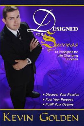 Cover image for Designed For Success - 13 Principles for Life Changing Success