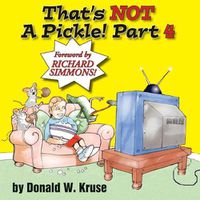 Cover image for That's NOT A Pickle! Part 4