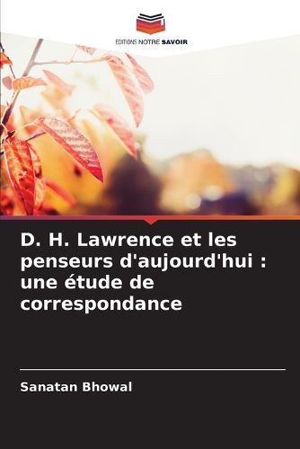 Cover image for D. H. Lawrence et les penseurs d'aujourd'hui
