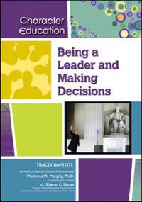 Cover image for Being a Leader and Making Decisions