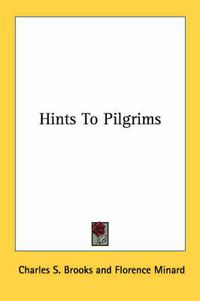 Cover image for Hints to Pilgrims